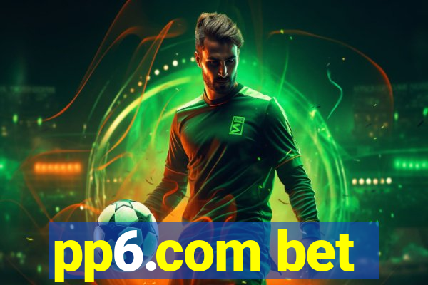 pp6.com bet